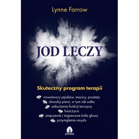 Jod leczy program terapii Lynne Farrow książka