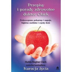 Przepisy i porady zdrowotne doktor Clark zdrowa dieta książka