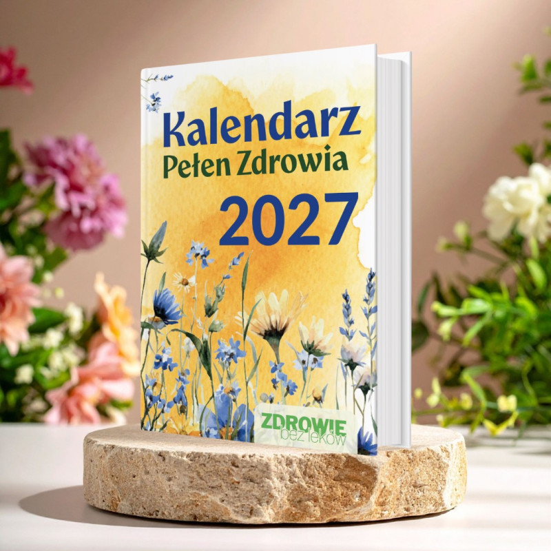 Kalendarz Pełen Zdrowia 2027 w twardej oprawie, prezent dla babci i dziadka na cały rok
